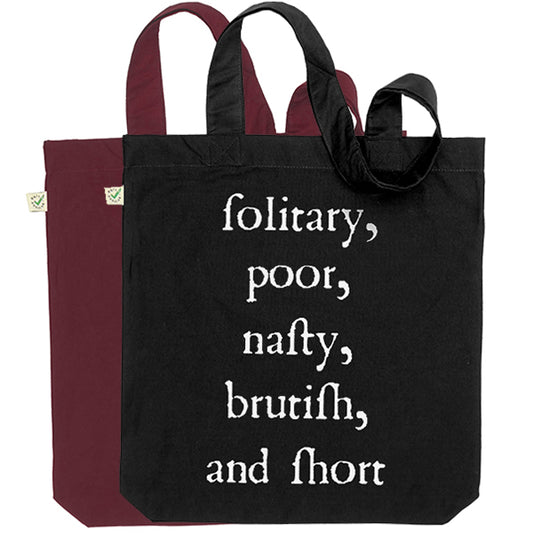 Nasty, Brutish & Short Tote Bag