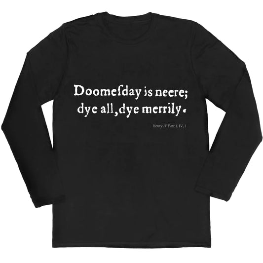 Doomsday is near Long-Sleeved Unisex T-shirt