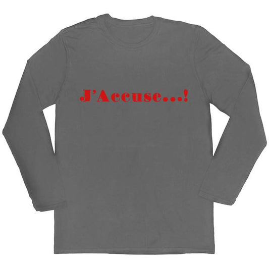 J'Accuse Unisex Long-Sleeved T-shirt