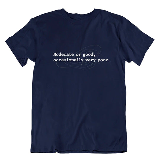 The Shipping Forecast: Moderate or Good, Occasionally Very Poor Unisex T-shirt Navy