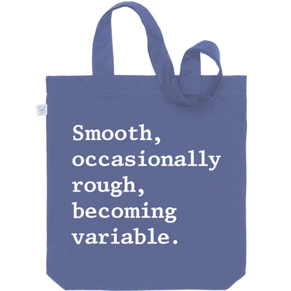 The Shipping Forecast: Smooth, occasionally rough, becoming variable Tote Bag