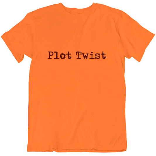 Plot Twist Unisex T-Shirt