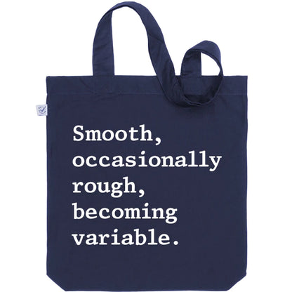 The Shipping Forecast: Smooth, occasionally rough, becoming variable Tote Bag