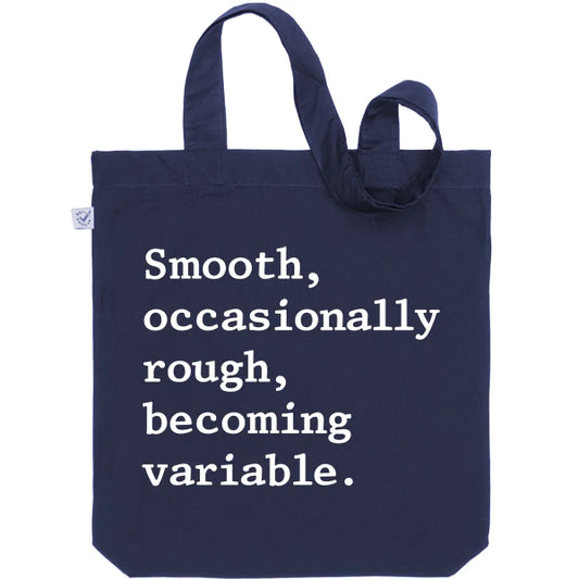 The Shipping Forecast: Smooth, occasionally rough, becoming variable Tote Bag